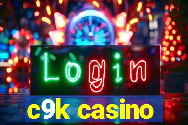 c9k casino